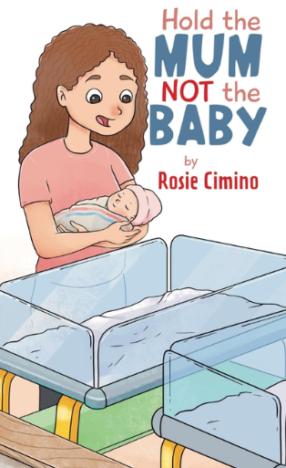 Book Cover - Hold The Mum Not The Baby